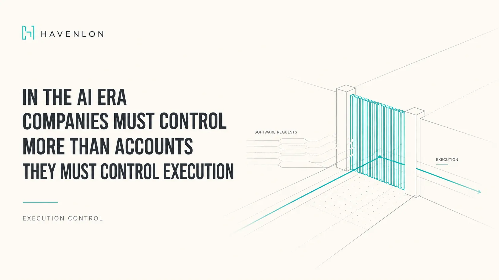 In the AI Era, Companies Need to Control More Than Accounts. They Need to Control Execution.